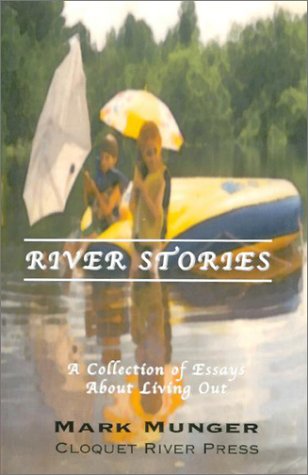 Stock image for River Stories for sale by Chequamegon Books