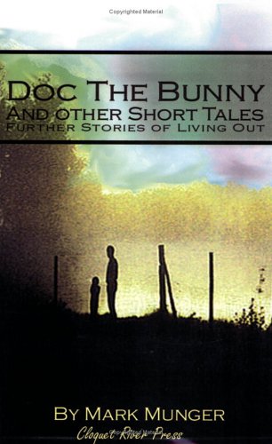 Stock image for Doc the Bunny and Other Short Tales for sale by Chequamegon Books