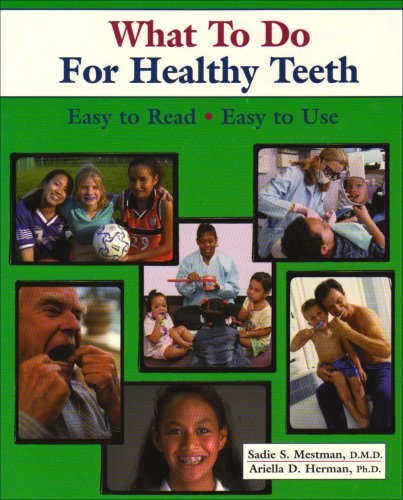 Imagen de archivo de What to Do for Healthy Teeth a la venta por Better World Books