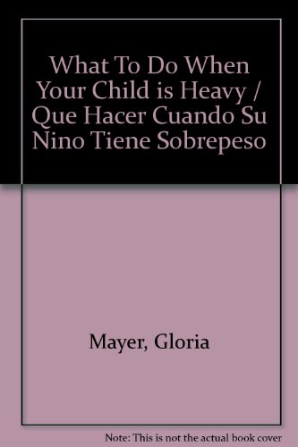 Stock image for Que Hacer para Los Ninos con Sobrepeso for sale by Better World Books