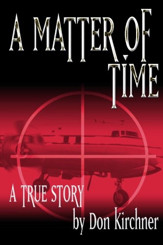 Imagen de archivo de A Matter of Time: A True Story a la venta por Books From California