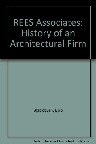 History of an Architectural Firm: Rees Associates