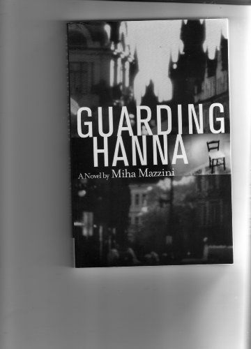 Stock image for Guarding Hanna for sale by Ergodebooks