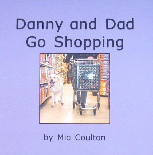 Beispielbild fr Danny and Dad Go Shopping zum Verkauf von Better World Books