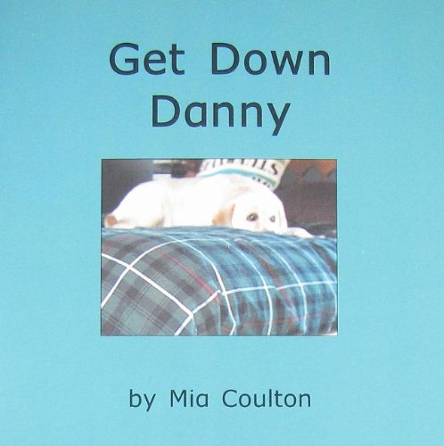 Beispielbild fr Get down Danny zum Verkauf von Better World Books