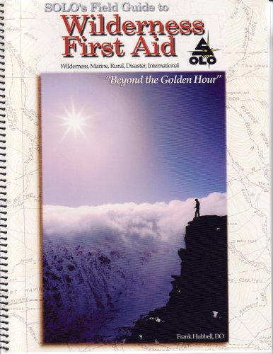 Stock image for Solo's Field Guide to Wilderness First Aid for sale by BookHolders