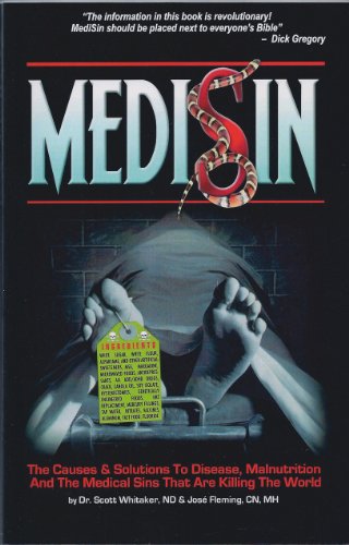 Stock image for 1: Medisin: The Causes & Solutions to Disease, Malnutrition, And the Medical Sins That Are Killing the World (None) for sale by HPB-Diamond