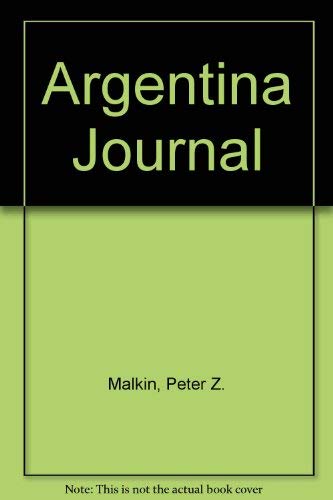 Stock image for Argentina Journal for sale by ThriftBooks-Dallas