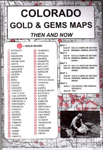 Beispielbild fr Colorado Gold & Gem Maps, Then and Now zum Verkauf von Pine Cone Books