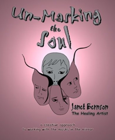 9780972050944: Un-Masking the Soul