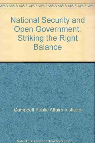 Beispielbild fr National Security and Open Government: Striking the Right Balance zum Verkauf von BookHolders