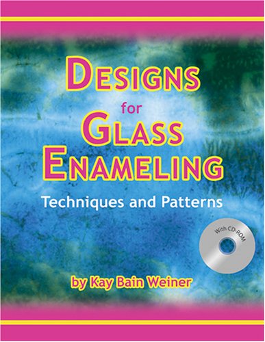 Stock image for Designs for Glass Enameling: Techniques and Patterns for sale by HPB-Diamond