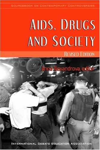 Beispielbild fr AIDS, Drugs and Society (Sourcebook on Contemporary Controversies) zum Verkauf von The Maryland Book Bank