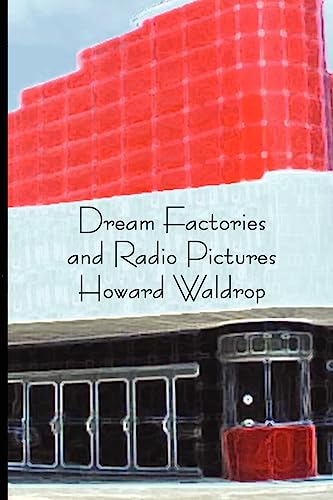 Imagen de archivo de Dream Factories and Radio Pictures a la venta por HPB-Diamond