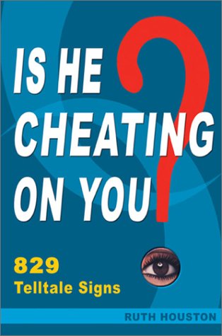 Stock image for Is He Cheating on You? 829 Telltale Signs for sale by SecondSale