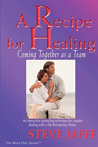 Stock image for A Recipe for Healing, Coming Together As a Team for sale by Revaluation Books