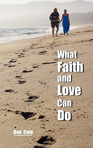 Stock image for What Faith and Love Can Do for sale by Revaluation Books