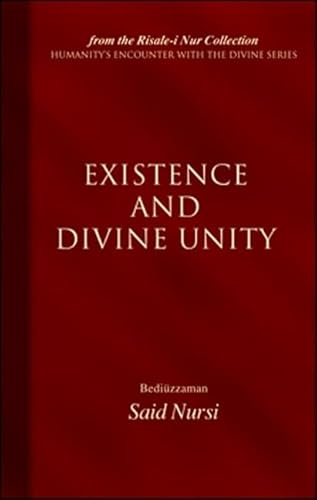 Stock image for Existence and Divine Unity (Humanity's Encounter W/ Devine) for sale by Once Upon A Time Books