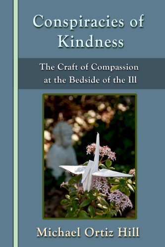 Conspiracies of Kindness (9780972071864) by Michael Ortiz Hill