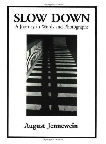 Stock image for Slow Down: A Journey in Words and Photographs for sale by Irish Booksellers