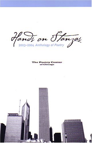 Imagen de archivo de Hands on Stanzas, 2003-2004: Anthology of Poetry a la venta por HPB-Red