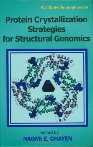Stock image for Protein Crystallization Strategies for Structural Genomics for sale by Revaluation Books