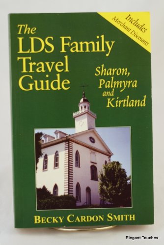 9780972078221: The LDS family travel guide