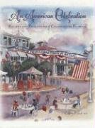 Stock image for An American Celebration: Recipes and Traditions of Celebration,Florida for sale by SecondSale