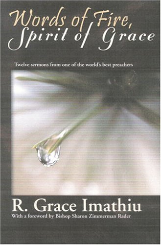 Beispielbild fr Words of Fire, Spirit of Grace: 12 Sermons by one of the World's Best Preachers zum Verkauf von SecondSale