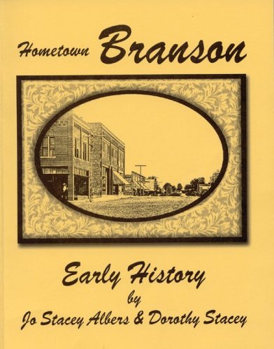 9780972086301: Hometown Branson: Early History