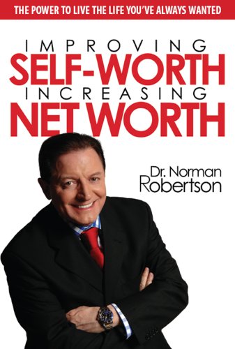 Stock image for Improving Self-Worth Increasing Net Worth for sale by ThriftBooks-Dallas