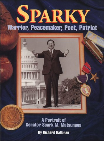 Stock image for Sparky: Warrior, Peacemaker, Poet, Patriot for sale by Zoom Books Company