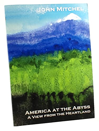 9780972094702: America At the Abyss - A View From the Heartland [Paperback] by