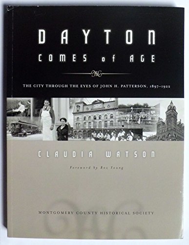 9780972096508: Dayton Comes of Age