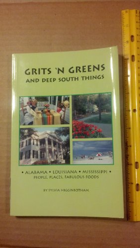 Stock image for Grits 'n Greens And Deep South Things for sale by Prompt Shipping/ Quality Books