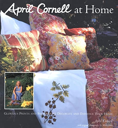 9780972115254: April Cornell At Home: Glorious Prints and Patterns to Decorate and Enhance Your Home