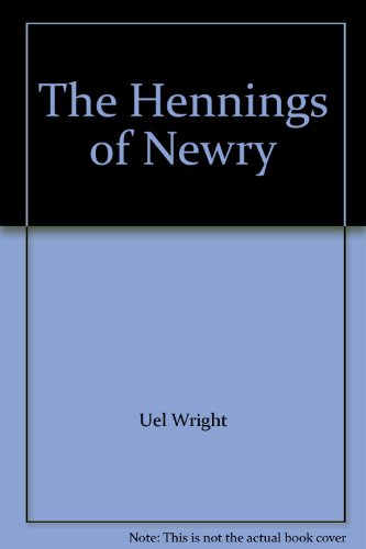 Imagen de archivo de The Hennings of Newry a la venta por Xochi's Bookstore & Gallery