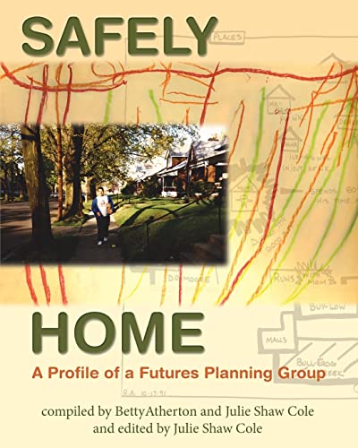 Stock image for Safely Home: A Profile Of A Futures Planning Group for sale by Lucky's Textbooks