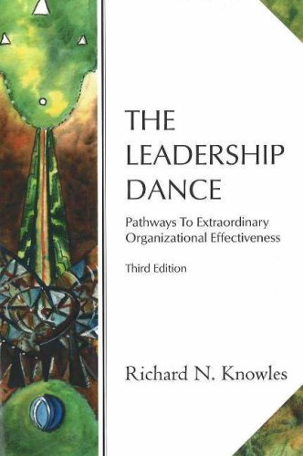 9780972120401: The Leadership Dance: Pathways to Extraordinary Organizational Effectiveness