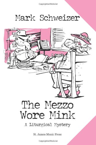 Stock image for The Mezzo Wore Mink for sale by ZBK Books