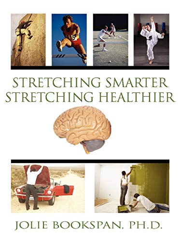 Beispielbild fr Stretching Smarter Stretching Healthier zum Verkauf von Goodwill of Colorado