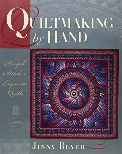 Imagen de archivo de Quiltmaking by Hand: Simple Stitches, Exquisite Quilts a la venta por SecondSale