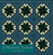 9780972121866: A Patchwork Notebook