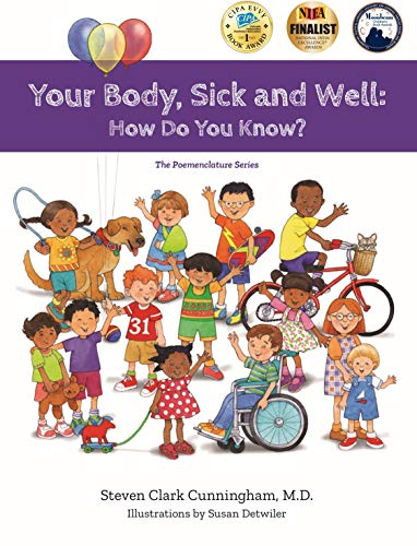 Stock image for Your Body Sick and Well: How Do You Know? (Poemenclature) for sale by SecondSale