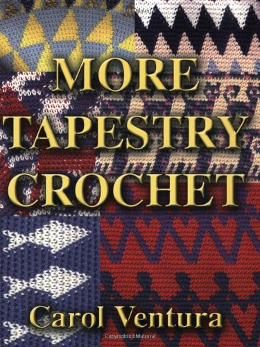 9780972125307: More Tapestry Crochet