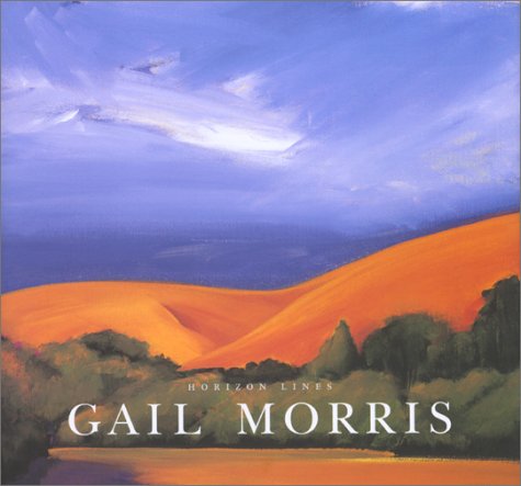 9780972128100: horizon-lines--the-paintings-of-gail-morris