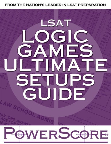 9780972129626: The PowerScore LSAT Logic Games Ultimate Setups Guide