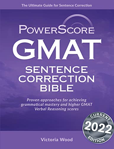 Beispielbild fr The PowerScore GMAT Sentence Correction Bible: Proven approaches for achieving grammatical mastery and higher GMAT Verbal Reasoning scores zum Verkauf von SecondSale