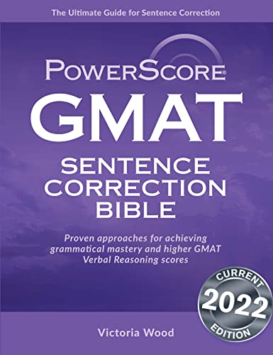 The PowerScore GMAT Sentence Correction Bible