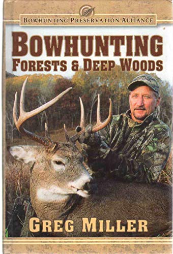 Bowhunting Forests & Deep Wood